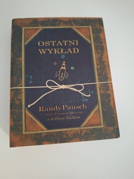 Ostatni wykład / Randy Pausch