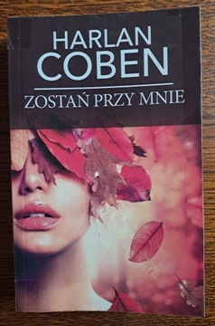 Harlan Coben - Zostań przy mnie