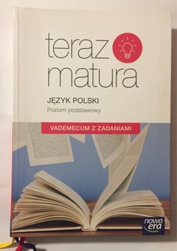 Teraz matura Nowa era - język polski podstawowy