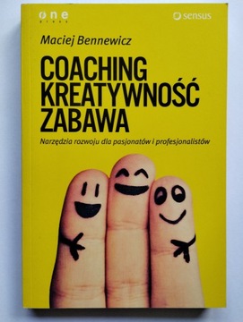 Coaching Kreatywność Zabawa M. Bennewicz