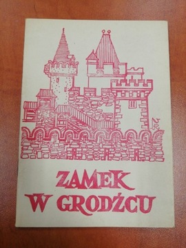 Zamek w Grodźcu DTSK 1986