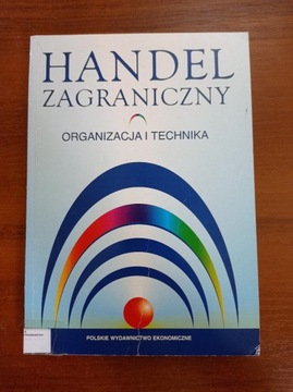 Handel zagraniczny organizacja i technika