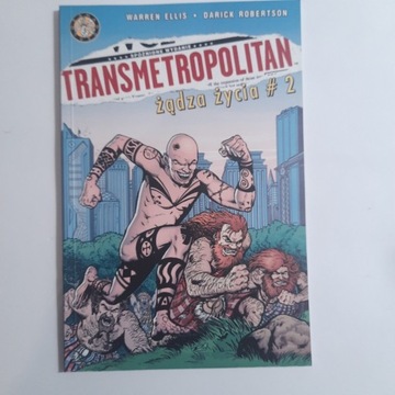 TRANSMETROPOLITAN - ŻĄDZA ŻYCIA #2 