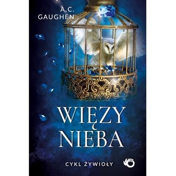 Więzy nieba A.C. Gaughen