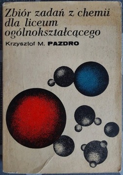 Zbiór zadań z chemii dla LO, Krzysztof M. Pazdro