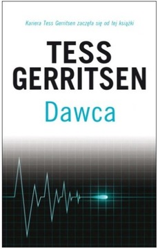 Tess Gerritsen - Dawca