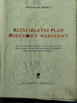 Sześcioletni plan odbudowy Warszawy | Bierut