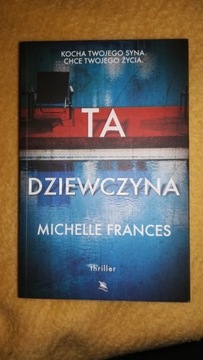 Michelle Frances- Ta dziewczyna, ta druga