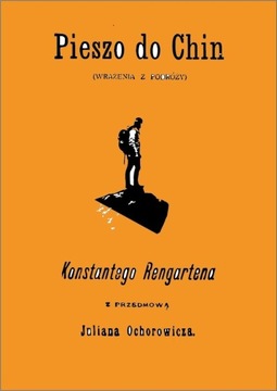 Pieszo do Chin Konstanty Rengarten Ebook