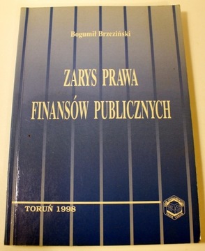 Zarys prawa finansów publicznych- B. Brzeziński