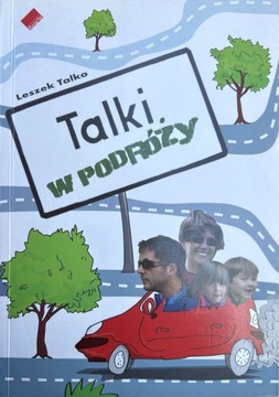 Książka „Talki w podróży” Leszek Talko 