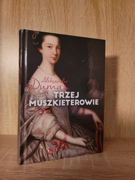 Trzej Muszkieterowie- Aleksander Dumas