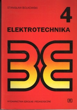 Elektrotechnika 4 Stanisław Bolkowski