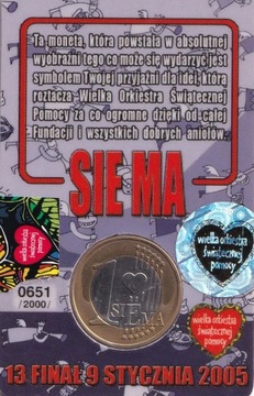 MONETA - 1 SIE MA - 13 FINAŁ - WOŚP - 2005 - NR651