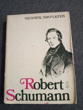 Robert Schumann Henryk Swolkien