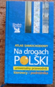 Na drogach Polski - atlas samochodowy, uniwersalny