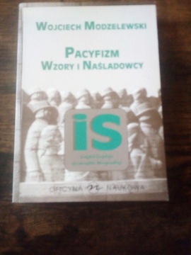 Modzelewski Pacyfizm wzory i naśladowcy