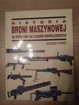 Historia Broni Maszynowej, Roger Ford