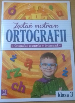 Ortografia Klasa 3 Ćwiczenia z ortografii Klasa 3