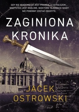 Zaginiona kronika Jacek Ostrowski