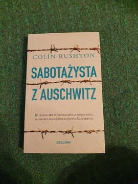 Colin Rushton Sabotażysta z Auschwitz