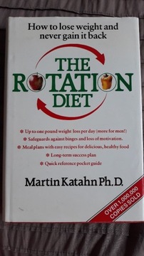 The rotation diet Martin Katahn Ph.D. BESTSELLER!