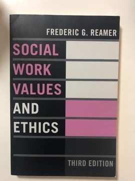 Frederic G. Reamer - Social Work Values and Ethics