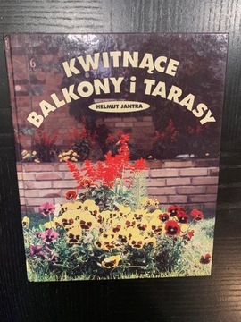 Kwitnące balkony i tarasy - Jantra Helmut