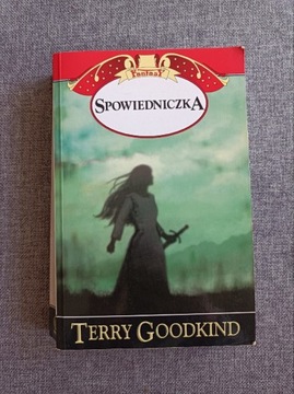 Spowiedniczka, Terry Goodkind