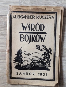 Wśród Bojków Aleksander Kuczera 1931 Sambor 