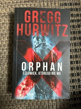 Orphan człowiek, którego nie ma - Gregg Hurwitz