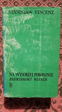 Stanisław Vincenz"Na wysokiej połoninie" 