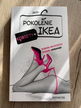 Piotr C „Pokolenie IKEA Kobiety”