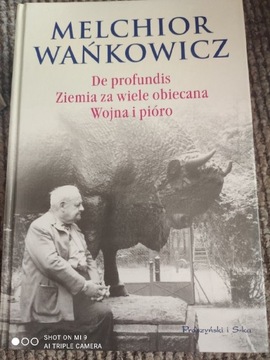 Melchior Wańkowicz De profundis. Wojna i pióro