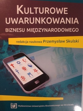 Kulturowe uwarunkowania biznesu międzynarodowego