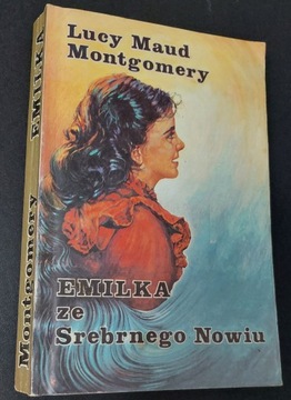 L. M. Montgomery - Emilka ze Srebrnego Nowiu