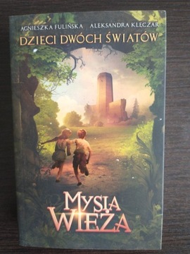 Mysia Wieża - Agnieszka Fulińska