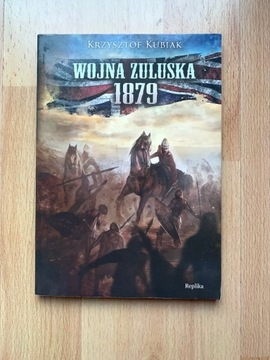 Książka Wojna Zuluska 1879 Krzysztof Kubiak