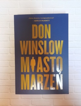 Don Winslow - Miasto marzeń [stan idealny]