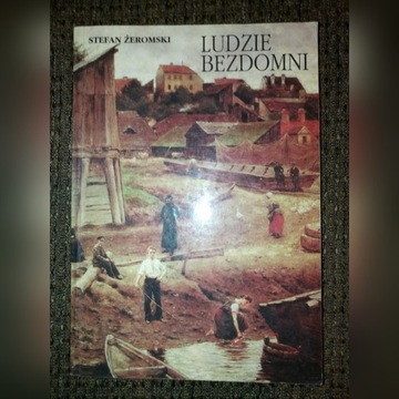 Książka Ludzie bezdomni - Stefan Żeromski