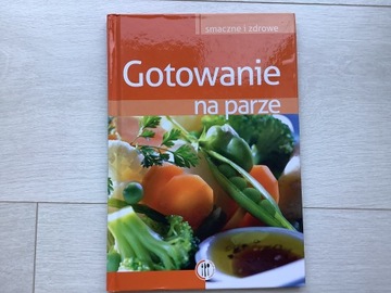 Gotowanie na parze smaczne i zdrowe