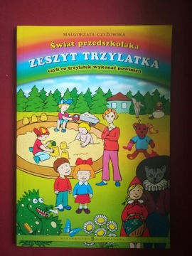 Świat przedszkolaka. Zeszyt trzylatka