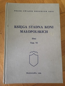 Księga Stadna Koni Małopolskich tom  VI 1996 