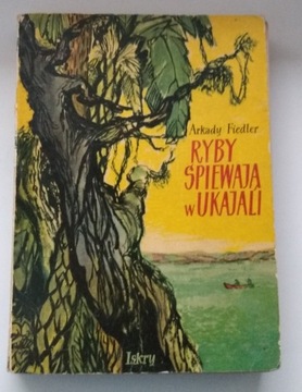 A Fiedler 1955 Ryby śpiewają w Ukajali