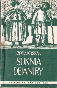 Z. Kossak- Szczucka, Suknia Dejaniry