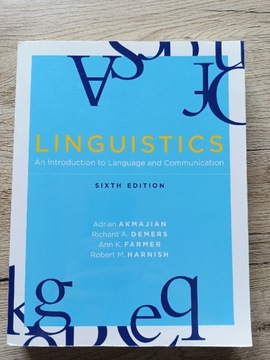 Linguistics (An Introduction to Lang and Comm)