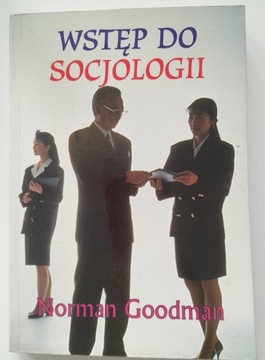 Norman Goodman Zaproszenie do socjologii