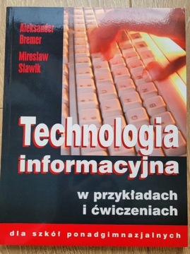 Technologia informacyjna w przykładach A. Bremer