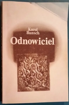 Odnowiciel - Karol Bunsch