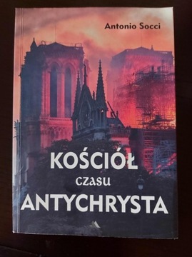 Kościół Czasu Antychrysta Antonio Socci